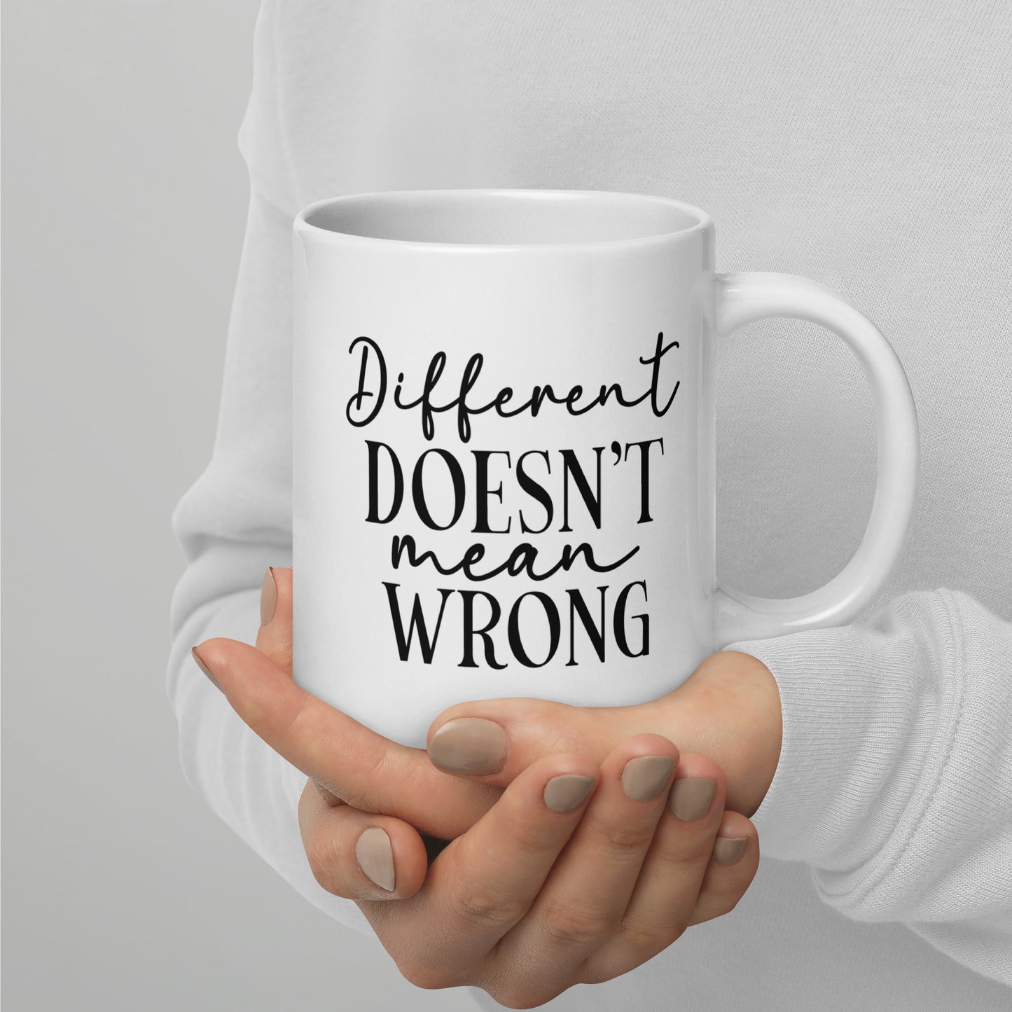Mug 'Different doesn't mean wrong'