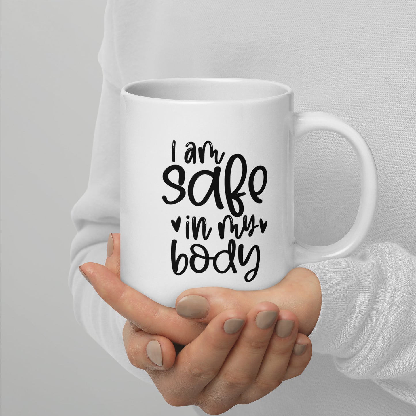 Mug 'I am safe in my body'